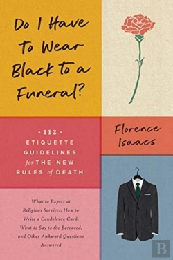 Bertrand.pt - Do I Have To Wear Black To A Funeral?