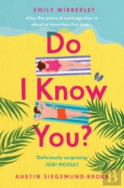 Do I Know You?