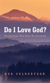 Do I Love God?