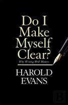Do I Make Myself Clear?