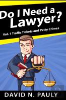 Do I Need A Lawyer Vol. 1