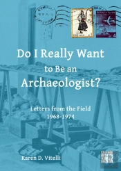 Do I Really Want To Be An Archaeologist?