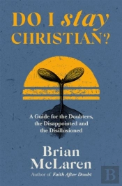 Do I Stay Christian?
