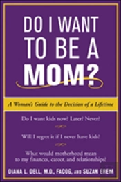 Do I Want To Be A Mom?