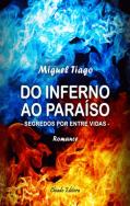 Do Inferno ao Paraíso