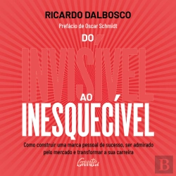Bertrand.pt - Do Invisível Ao Inesquecível