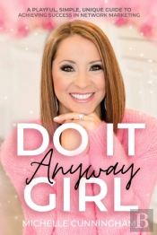 Do It Anyway, Girl
