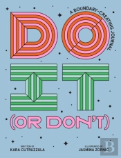 Do It (Or Don'T)