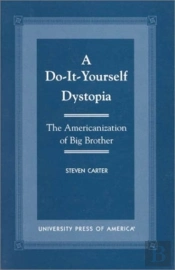 Do-It Yourself Dystopia, A Pb