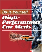 Do-It-Yourself High Performance Car Mods