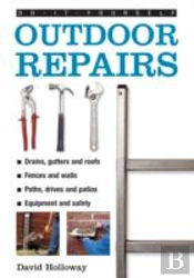 Do-It-Yourself Outdoor Repairs