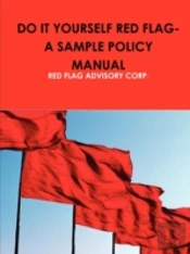 Do It Yourself Red Flag-A Sample Policy