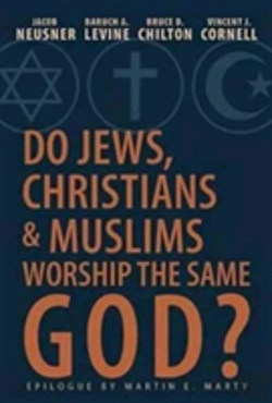 Bertrand.pt - Do Jews, Christians, And Muslims Worship The Same God?