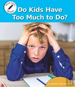 Bertrand.pt - Do Kids Have Too Much To Do?