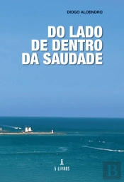 Do Lado de Dentro da Saudade