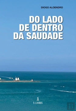 Bertrand.pt - Do Lado de Dentro da Saudade