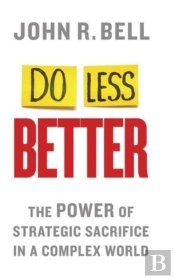 Do Less Better