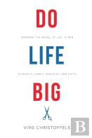 Do Life Big