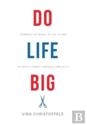Do Life Big