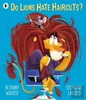 Do Lions Hate Haircuts?