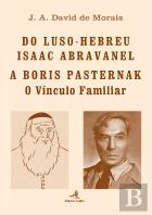 Do Luso-Hebreu Isaac Abravanel a Boris Pasternak – O Vínculo Familiar