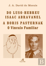 Do Luso-Hebreu Isaac Abravanel a Boris Pasternak – O Vínculo Familiar