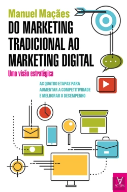 Bertrand.pt - Do Marketing Tradicional Ao Marketing Digital - Uma Visão Estratégica