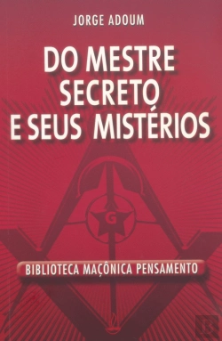 Bertrand.pt - Do Mestre Secreto e Seus Mistérios