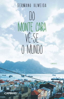 Bertrand.pt - Do Monte Cara Vê-se o Mundo