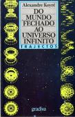 Do Mundo Fechado ao Universo Infinito