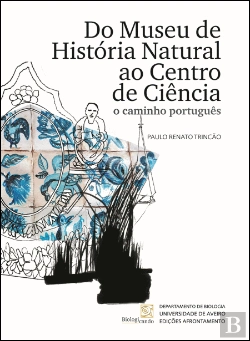 Bertrand.pt - Do Museu de História Natural ao Centro de Ciência, o Caminho Português