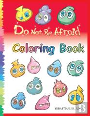 Do Not Be Afraid Coloring Book