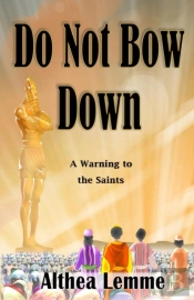 Do Not Bow Down