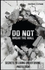 Do Not Break The Wall!