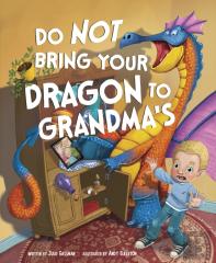 Do Not Bring Your Dragon To Grandma'S