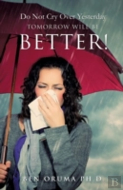 Bertrand.pt - Do Not Cry Over Yesterday Tomorrow Will