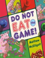 Do Not Eat The Game!