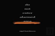 Do Not Enter Alarmed Area