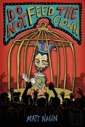 Do Not Feed The Clown