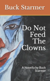 Do Not Feed The Clowns