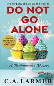 Do Not Go Alone