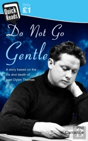 Do Not Go Gentle