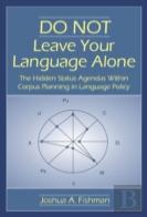 Do Not Leave Your Language Alone