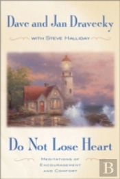 Do Not Lose Heart