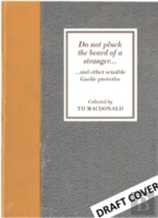 Do Not Pluck The Beard Of A Stranger