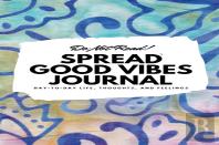 Do Not Read! Spread Good Vibes Journal: