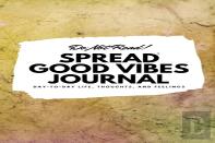 Do Not Read! Spread Good Vibes Journal: