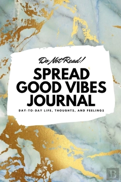 Bertrand.pt - Do Not Read! Spread Good Vibes Journal