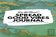 Do Not Read! Spread Good Vibes Journal