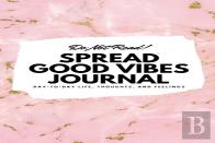 Do Not Read! Spread Good Vibes Journal